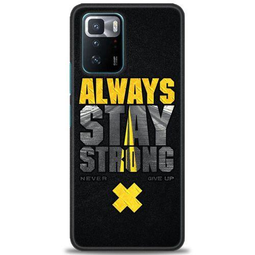 Xiaomi Poco X3 GT Kılıf HD Baskılı Kılıf - Stay Strong + Tam Ekran Koruyucu