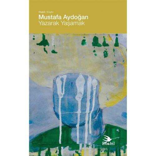 Yazarak Yaşamak (Eleştiri)