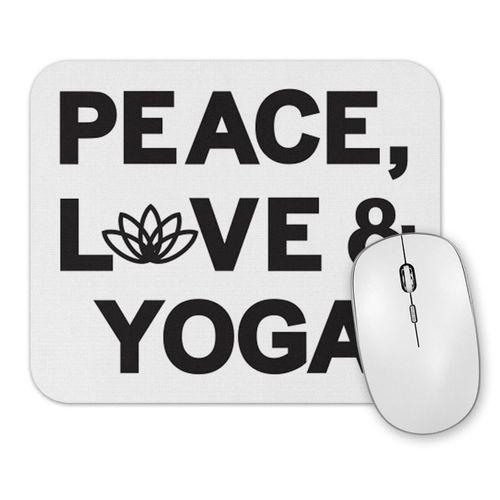 Peace Love & Yoga Mouse Pad.jpg