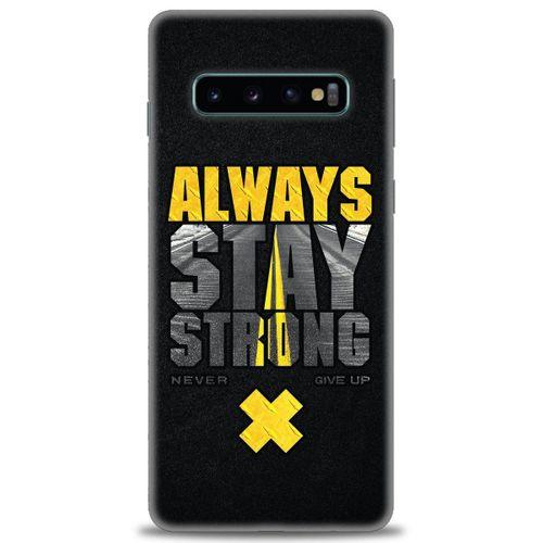 Samsung Galaxy S10 Kılıf HD Baskılı Kılıf - Stay Strong + Tam Ekran Koruyucu