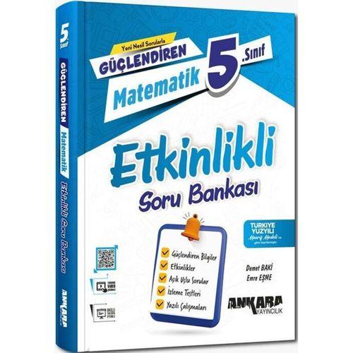 5. Sınıf Matematik Güçlendiren Etkinlikli Soru Bankası Ankara Yayıncılık