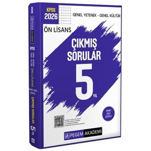 2026 KPSS Ön Lisans Genel Yetenek Genel Kültür Tamamı Video Çözümlü Çıkmış Sorular 5 Yıl Pegem Yayınları