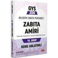 2024 GYS Belediye Zabıta Personeli Zabıta Amiri 10. Grup Konu Anlatım Data Yayınları