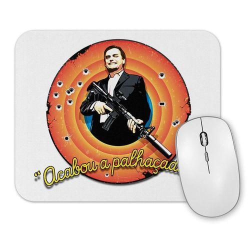 Acabou A Palhaçada! Mouse Pad.jpg