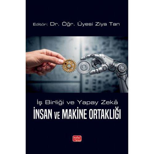 İŞ BİRLİĞİ VE YAPAY ZEKÂ - İnsan ve Makine Ortaklığı