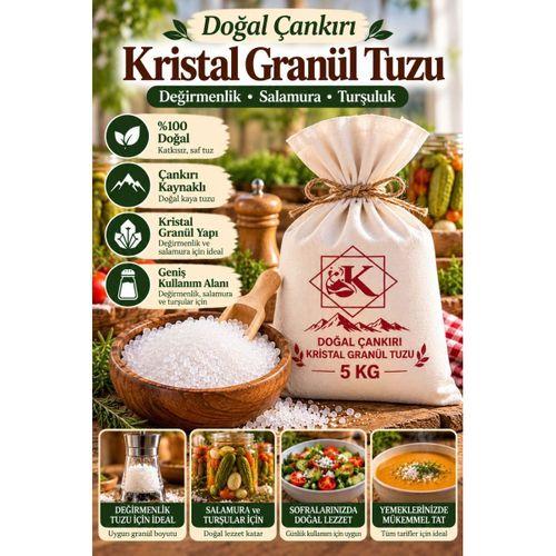 Doğal Çankırı Kristal Granül Kaya Tuzu 5 KG Değirmenlik Salamura Turşuluk