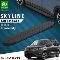S-Dizayn Toyota Proace City Kısa Şase Skyline Siyah Yan Basamak 203 Cm 2018 Üzeri A+ Kalite