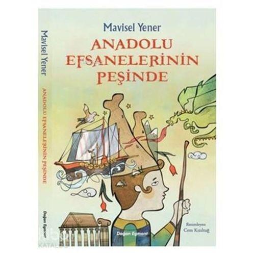 Anadolu Efsanelerinin Peşinde Doğan Egmont Yayıncılık