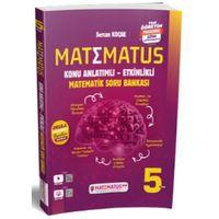 5. Sınıf Matematik Konu Anlatımlı Etkinlikli Soru Bankası Matematus