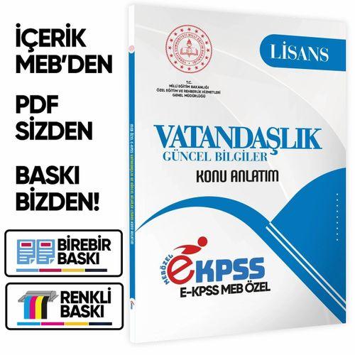2026 MEB Özel EKPSS Lisans VATANDAŞLIK-ANAYASA Konu Anlatımı Kitabı (A4 Büyük Boyutlu)BASKI ÜCRETİ