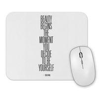 Beauty Begins Mouse Pad