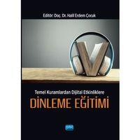 Temel Kuramlardan Dijital Etkinliklere DİNLEME EĞİTİMİ
