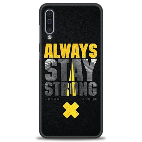 Samsung Galaxy A50 Kılıf HD Baskılı Kılıf - Stay Strong + Tam Ekran Koruyucu
