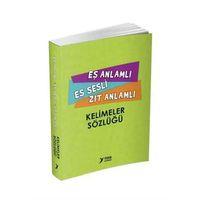 Yuva - Eş Anlamlı Eş Sesli Zıt Anlamlı Kelimeler Sözlüğü