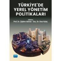 Türkiye’de Yerel Yönetim Politikaları