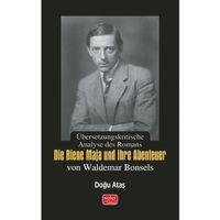 Übersetzungskritische Analyse des Romans „Die Biene Maja und ihre Abenteuer“ von Waldemar Bonsels