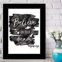 Kişiye Özel Believe in Your Dream Çerçeve -41