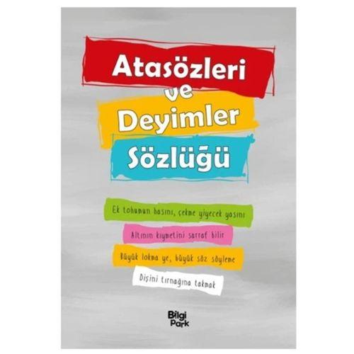 Bilgi Park - Atasözleri ve Deyimler Sözlüğü