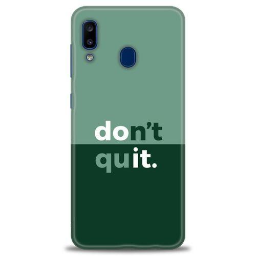 Samsung Galaxy A20 Kılıf HD Baskılı Kılıf - Dont Quit + Tam Ekran Koruyucu