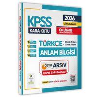 2026 KPSS Önlisans/Ortaöğretim Türkçenin Kara Kutusu ANLAM BİLGİSİ ÖSYM Çıkmış Çözümlü Soru Bankası
