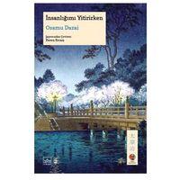 İthaki - İnsanlığımı Yitirirken Osamu Dazai