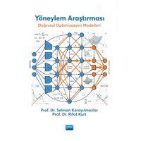 YÖNEYLEM ARAŞTIRMASI - Doğrusal Optimizasyon Modelleri