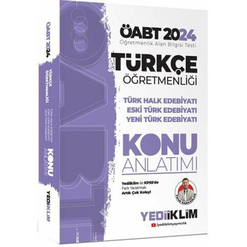 2024 ÖABT Türkçe Öğretmenliği Türk Halk Edebiyatı Eski Türk Edebiyatı Yeni Türk Edebiyatı Konu Anlatımı Yediiklim Yayınları