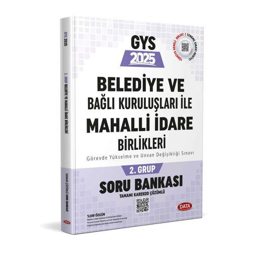 2025 Belediye ve Bağlı Kuruluşları İle Mahalli İdare Birlikleri 2. Grup Soru Bankası Data Yayınları