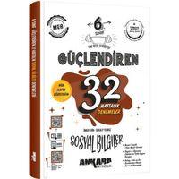 6. Sınıf Sosyal Bilgiler Güçlendiren 32 Haftalık Kazanım Denemeleri Ankara Yayıncılık