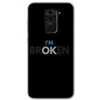 Redmi Note 9 Kılıf HD Desen Baskılı Arka Kapak - Im Broken + Kırılmaz Cam
