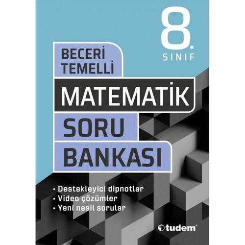 8. Sınıf Matematik Beceri Temelli Soru Bankası Tudem Yayınları