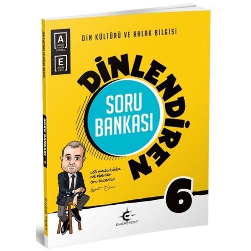 6. Sınıf Din Kültürü ve Ahlak Bilgisi Dinlendiren Soru Bankası Eker Test