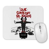 Que Comecem Os jogos Mouse Pad.jpg
