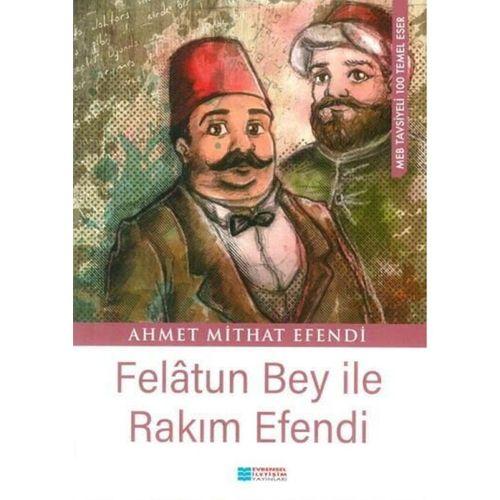 Felatun Bey ile Rakım Efendi Evrensel İletişim Yayınları