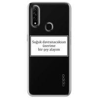 Oppo A31 Kılıf HD Yazı Baskılı Silikon Arka Kapak - Yazı 8