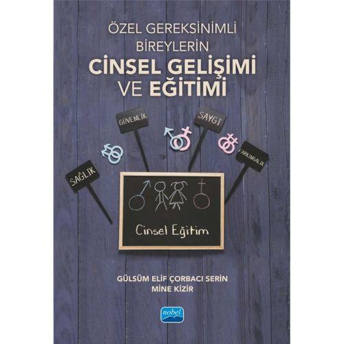 Özel Gereksinimli Bireylerin Cinsel Gelişimi ve Eğitimi