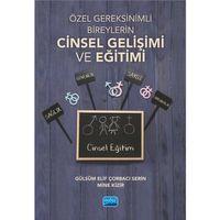 Özel Gereksinimli Bireylerin Cinsel Gelişimi ve Eğitimi