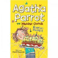 Agatha Parrot ve Mantar Çocuk