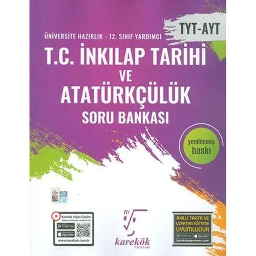 TYT AYT T.C İnkılap Tarihi ve Atatürkçülük Soru Bankası Karekök Yayınları