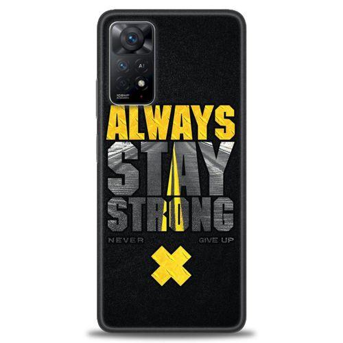 Xiaomi Redmi Note 11 Pro Kılıf HD Baskılı Kılıf - Stay Strong + Tam Ekran Koruyucu