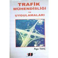 Trafik Mühendisliği ve Uygulamaları