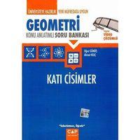 Üniversiteye Hazırlık Geometri Katı Cisimler Konu Anlatımlı Soru Bankası Çap Yayınları