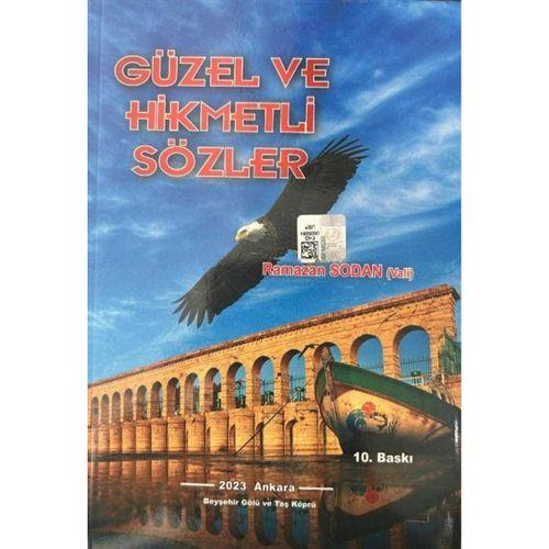 Güzel ve Hikmetli Sözler