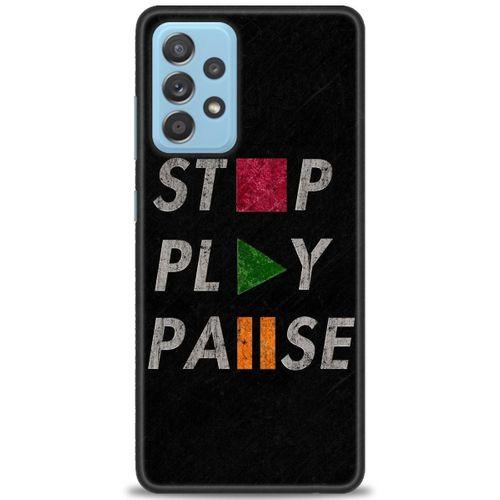 Samsung Galaxy A52 Kılıf HD Baskılı Kılıf - Stop Play + Tam Ekran Koruyucu