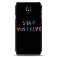 Samsung Galaxy J7 Pro / J730 Kılıf HD Baskılı Kılıf - Stay Positive + Tam Ekran Koruyucu