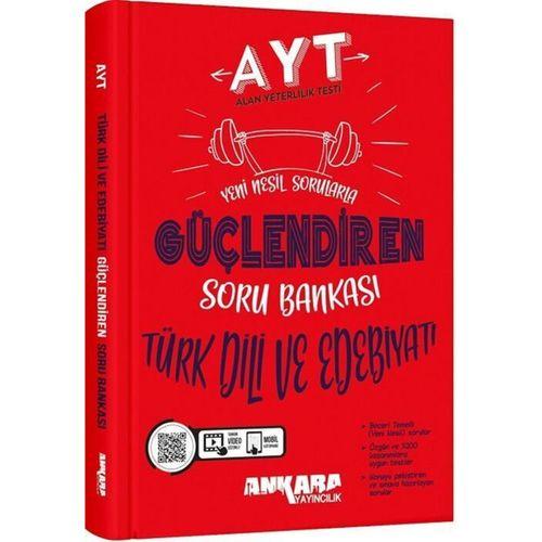 AYT Türk Dili ve Edebiyatı Güçlendiren Soru Bankası Ankara Yayıncılık