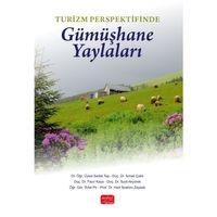 Turizm Perspektifinde Gümüşhane Yaylaları