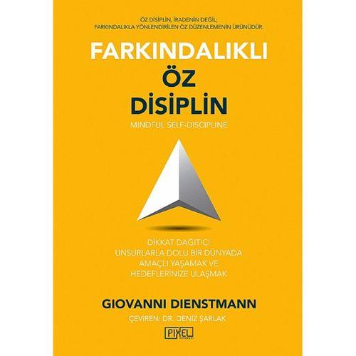FARKINDALIKLI ÖZ DİSİPLİN - Mindful Self-Discipline