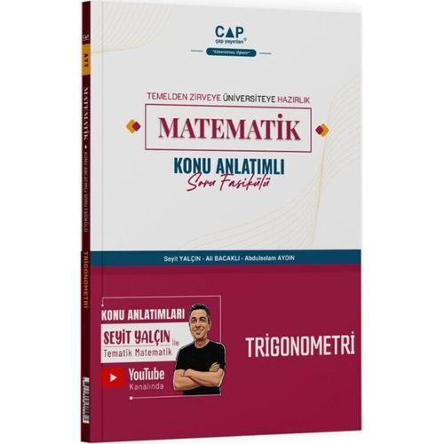 Matematik Trigonometri Konu Anlatımlı Soru Fasikülü Çap Yayınları