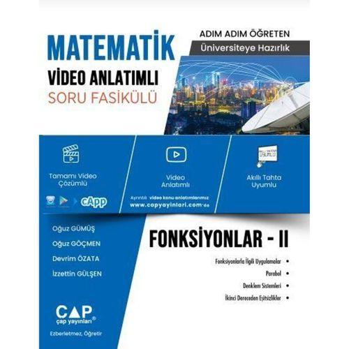 Matematik Fonksiyonlar 2 Video Anlatımlı Soru Fasikülü Çap Yayınları
